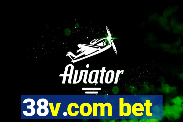 38v.com bet